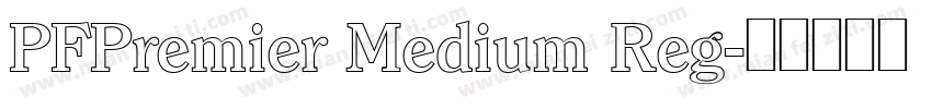 PFPremier Medium Reg字体转换